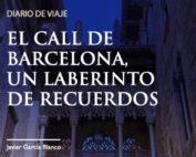 “El Call de Barcelona, un laberinto de recuerdos”, nuevo Diario de Viaje | Red de Juderías de España