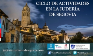 XII Ciclo de Actividades en la Judería de Segovia
