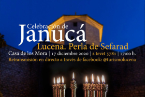 Lucena, la Perla de Sefarad, celebra Janucá el próximo jueves 17 de diciembre.
