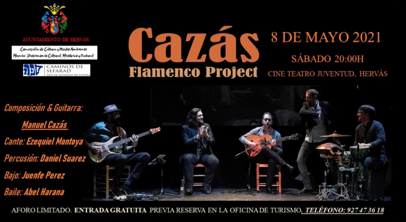 El Cine Teatro Juventud de Hervás acogerá el espectáculo «Cazás Flamenco Project» el próximo 8 de mayo, a las 20:00h.