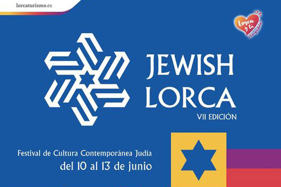Festival de Cultura Contemporánea Judía Jewish Lorca | Red de Juderías de España Caminos de Sefarad