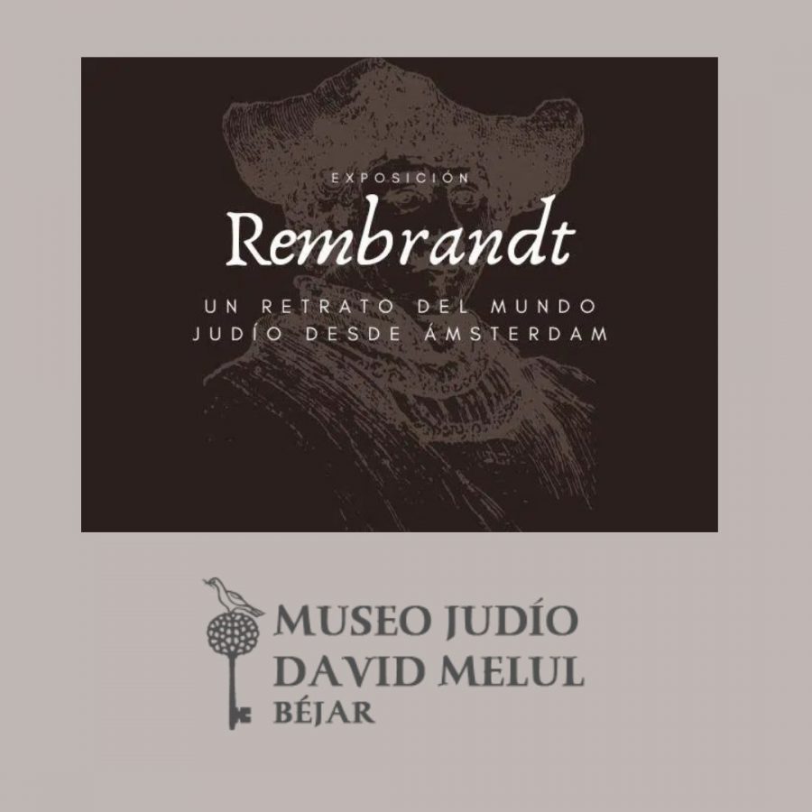 Exposición "Rembrandt. Un retrato del mundo judío desde Ámsterdam" en Béjar | Red de Juderías de España