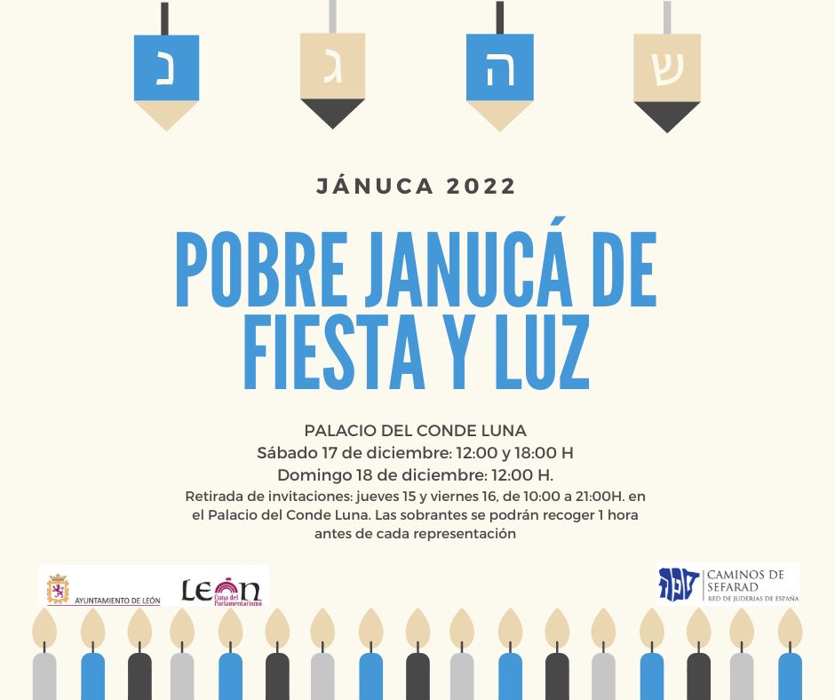 Con motivo de la Janucá 2022, el Palacio del Conde Luna acoge este fin de semana la obra "Pobre Janucá de fiesta y luz".