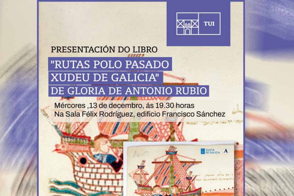 Presentación del libro «Rutas por el pasado judío de Galicia» en Tui | Red de Juderías de España